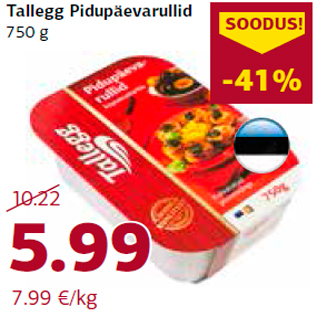 Allahindlus - Tallegg Pidupäevarullid 750 g