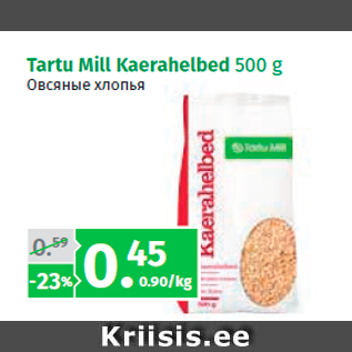 Allahindlus - Tartu Mill Kaerahelbed 500 g