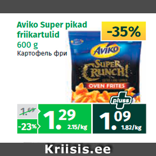 Allahindlus - Aviko Super pikad friikartulid 600 g