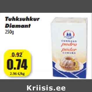 Allahindlus - Tuhksuhkur Diamant 250g