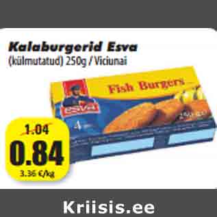 Allahindlus - Kalaburgerid Esva (külmutatud) 250g / Viciunai