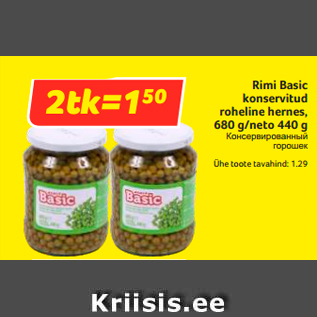 Allahindlus - Rimi Basic konservitud roheline hernes, 680 g/neto 440 g