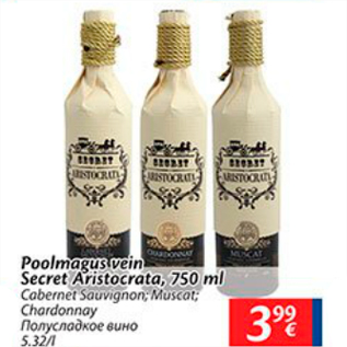 Allahindlus - Poolmagus vein Secret Aristocrata, 750 ml