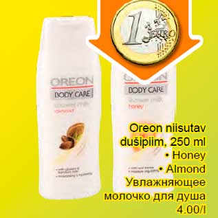 Allahindlus - Oreon niisutav dušipiim, 250 ml