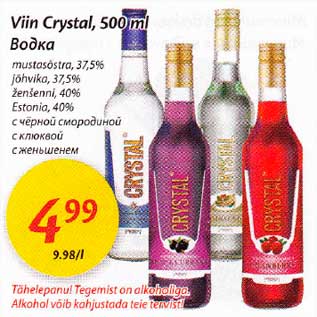 Allahindlus - Viin Crystal, 500 ml *mustosõstra, 37,5% *jõhvika, 37,5%, *ženšenni,40%, Estonia,40%