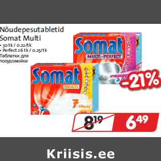 Allahindlus - Nõudepesutabletid Somat Multi • 30 tk / 0.22/tk • Perfect 26 tk / 0.25/tk