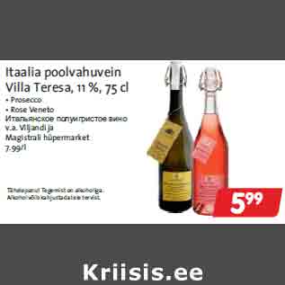 Allahindlus - Itaalia poolvahuvein Villa Teresa, 11 %, 75 cl • Prosecco • Rose Veneto