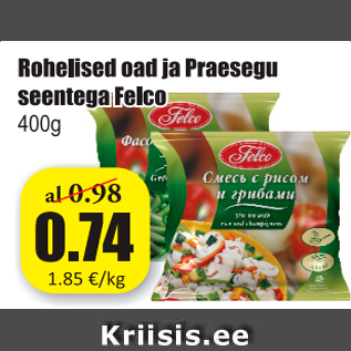 Allahindlus - Rohelised oad Praesegu seentega Felco 400 g