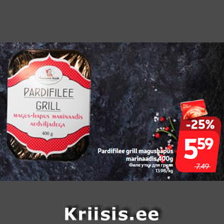 Allahindlus - Pardifilee grill magushapus marinaadis 400g