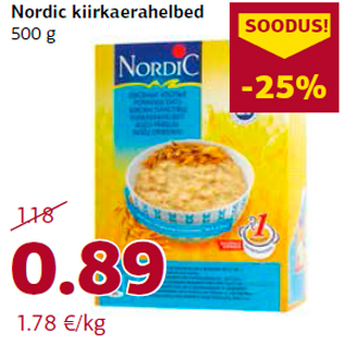 Allahindlus - Nordic kiirkaerahelbed 500 g