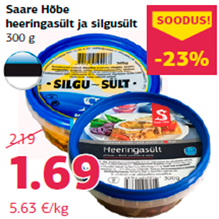 Allahindlus - Saare Hõbe heeringasült ja silgusült 300 g