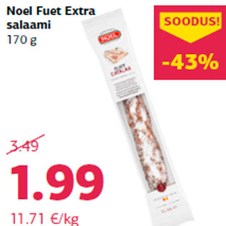 Allahindlus - Noel Fuet Extra salaami 170 g