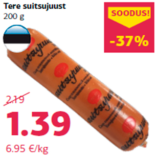 Allahindlus - Tere suitsujuust 200 g