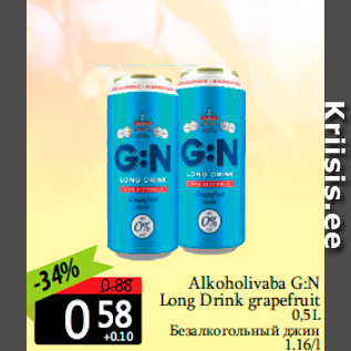 Allahindlus - Alkoholivaba G:N Long Drink grapefruit 0,5L