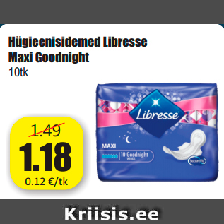 Allahindlus - Hügieenisidemed Libresse Maxi Goodnight 10tk