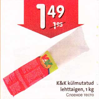 Allahindlus - K&K külmutatud lehttaigen, 1 kg