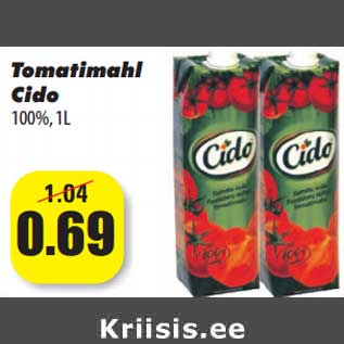 Allahindlus - Tomatimahl Cido 100%, 1L