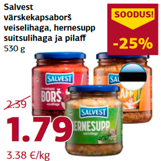 Allahindlus - Salvest värskekapsaborš veiselihaga, hernesupp suitsulihaga ja pilaff 530 g