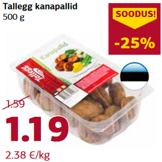 Allahindlus - Tallegg kanapallid 500 g