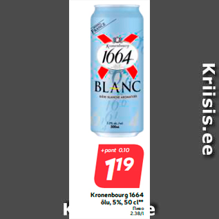 Allahindlus - Kronenbourg 1664 õlu, 5%, 50 cl**