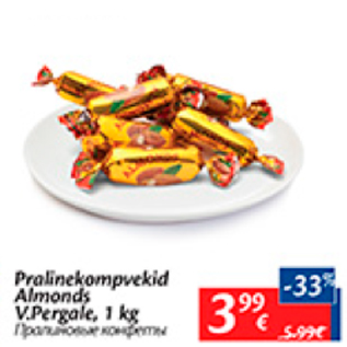 Allahindlus - Pralineekompvekid Almonds V.Pergale, 1 kg