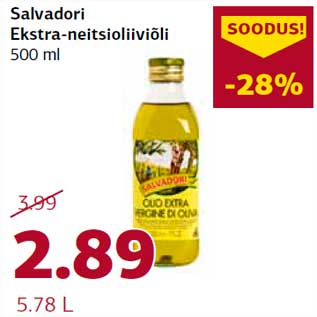 Allahindlus - Salvadori Ekstra-neitsioliiviõli 500 ml