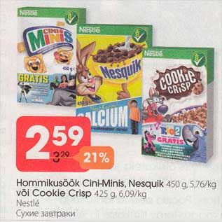 Allahindlus - Hommikusöök Cini-Minis, Nesquik 450 g või Cookie Crisp 425 g