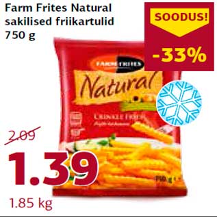 Allahindlus - Farm Frites Natural sakilised friikartulid 750 g