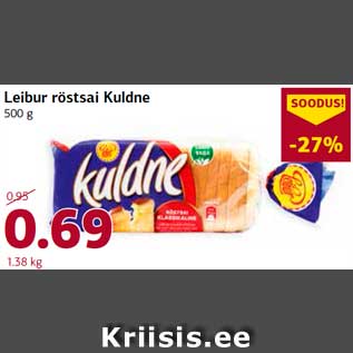 Allahindlus - Leibur röstsai Kuldne 500 g