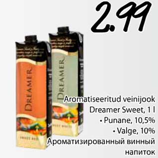 Allahindlus - Aromatiseeritud veinijook Dreamer Sweet