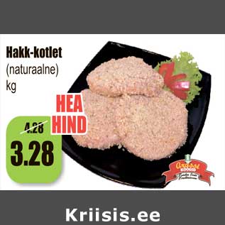 Allahindlus - Hakk-kotlet (naturaalne) kg