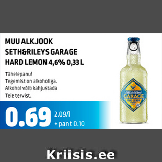 Allahindlus - MUU ALK.JOOK SETH&RILEYS GARAGE HARD LEMON