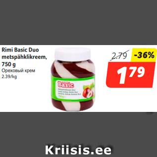 Allahindlus - Rimi Basic Duo metspähklikreem, 750 g