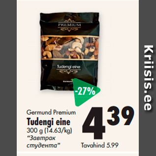 Allahindlus - Germund Premium Tudengi eine