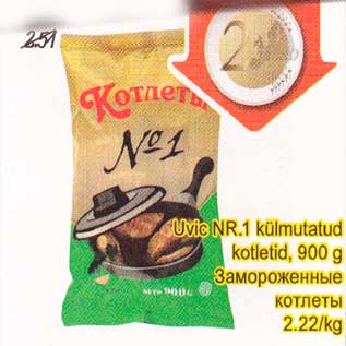 Allahindlus - Uvic NR.1 külmutatud, kotletid, 900g