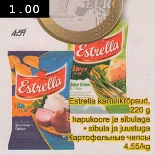 Allahindlus - Estrella kartulikrõpsud,220g .hapukoore ja sibulaga .sibula ja juustuga