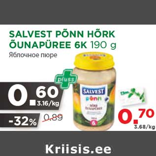 Allahindlus - SALVEST PÕNN HÕRK ÕUNAPÜREE 6K 190 g