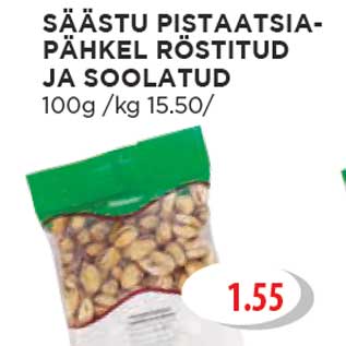 Allahindlus - SÄÄSTU PISTAATSIAPÄHKEL RÖSTITUD JA SOOLATUD 100g