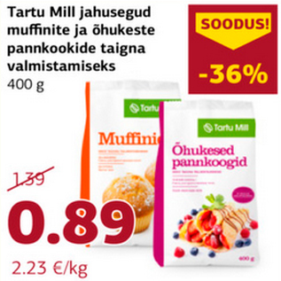 Allahindlus - Tartu Mill jahusegud muffi nite ja õhukeste pannkookide taigna valmistamiseks 400 g