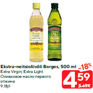 Allahindlus - Ekstra-neitsioliivõli Borges, 500 ml