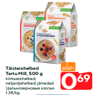 Allahindlus - Täisterahelbed Tartu Mill, 500 g