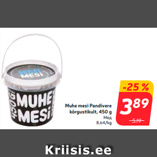 Allahindlus - Muhe mesi Pandivere kõrgustikult, 450 g