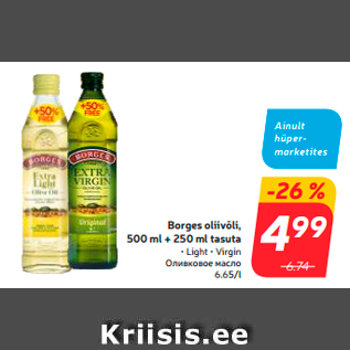 Allahindlus - Borges oliivõli, 500 ml + 250 ml tasuta