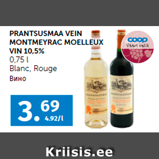 Allahindlus - PRANTSUSMAA VEIN MONTMEYRAC MOELLEUX VIN 10,5% 0,75 l