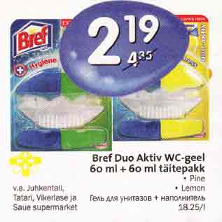 Allahindlus - Bref Duo Aktiv WC-geel 60 ml + 60 ml täitepakk . Pine . Lemon