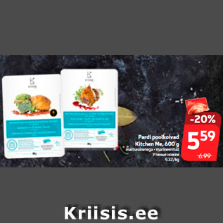 Allahindlus - Pardi poolkoivad Kitchen Me, 600 g