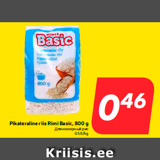 Allahindlus - Pikateraline riis Rimi Basic, 800 g