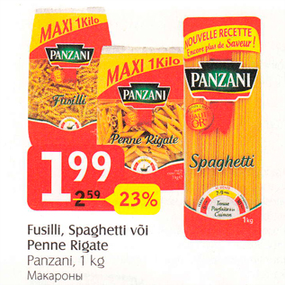 Allahindlus - Fusilli, Spaghetti või Penne Rigate