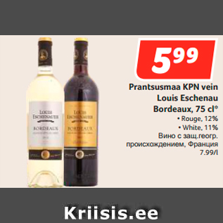 Allahindlus - Prantsusmaa KPN vein Louis Eschenau Bordeaux, 75 cl*