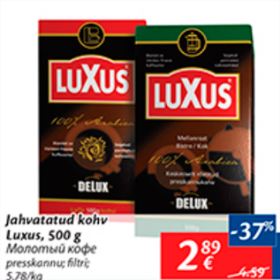 Allahindlus - Jahvatatud kohv Luxus, 500 g